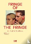  - Fringe of the Fringe - Queering Punk Media History