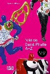 Sykora, Katharina, Köchlin, Torsten, Katte, Joana - Niki de Saint Phalle: A-Z