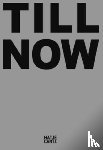 Liebs, Holger, Heitzer, Anja, Koller, Judith, Voormann, Ruscha - Milen Till: Till Now