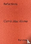  - Carrie Mae Weems: Reflections for now