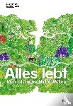  - Alles lebt