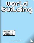  - WORLDBUILDING