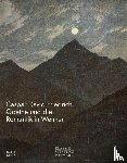 - Caspar David Friedrich, Goethe und die Romantik in Weimar
