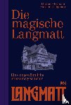  - The Magical Langmatt (Bilingual edition)