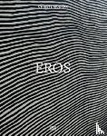  - Christl Mudrak: Eros (Bilingual edition)
