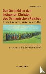 Hofmann, Tessa - Der Genozid an den indigenen Christen des Osmanischen Reiches