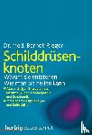 Rieger, Berndt - Schilddrüsenknoten