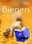 Hainbuch, Friedrich - Bienen - Wie sie helfen, wie sie heilen