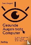 Angart, Leo - Gesunde Augen trotz Computer