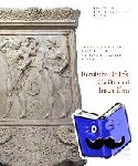  - Römische Reliefs, Geräte und Inschriften - Skulpturensammlung - Katalog der antiken Bildwerke Band IV