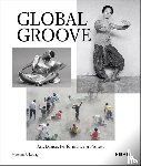 Museum Folkwang, Essen, Lotsa, C., Manning, S., Minarti, H. - Global Groove