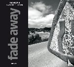  - Eva-Maria Fahrner-Tutsek: Fade Away