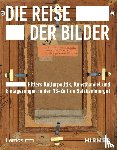  - Die Reise der Bilder