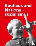  - Bauhaus und Nationalsozialismus