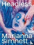  - Marianna Simnett