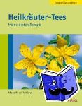 Pahlow, Mannfried - Heilkräuter-Tees