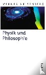 Heisenberg, Werner - Physik und Philosophie