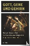 Vaas, Rüdiger, Blume, Michael - Gott, Gene und Gehirn