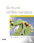Zöllner, Nepomuk, Gröbner, Wolfgang - Gicht und erhöhte Harnsäure