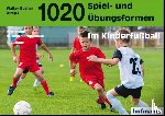  - 1020 Spiel- und Übungsformen im Kinderfußball