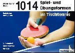  - 1014 Spiel- und Übungsformen im Tischtennis