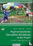 Haas, Ruth, Reck-Golmert, Corinna, Kühn, Claudia - Psychomotorische Gesundheitsförderung in der Praxis