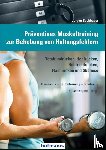 Buchbauer, Jürgen - Präventives Muskeltraining zur Behebung von Haltungsfehlern