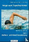 Wilke, Kurt, Madsen, Ørjan - Wege zum Topschwimmer 02
