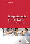 Graber, Thomas - Erfolgsstrategien im Handwerk
