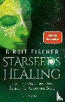 Fischer, Birgit - Starseeds-Healing