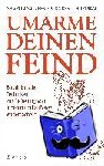 Salzberg, Sharon, Thurman, Robert - Umarme deinen Feind - Buddhistische Techniken zur Befreiung von inneren und äußeren Widersachern