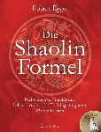 Egger, Robert - Die Shaolin-Formel (inkl. DVD)