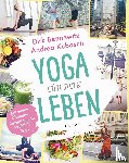 Bennewitz, Dirk, Kubasch, Andrea - Yoga für dein Leben