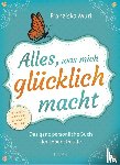 Muri, Franziska - Alles, was mich glücklich macht