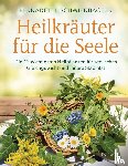 Schwienbacher, Bernadette - Heilkräuter für die Seele