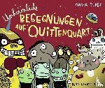 Budde, Nadia - Unheimliche Begegnungen auf Quittenquart