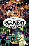 Stevenson, Robert Louis - Der Pirat und der Apotheker