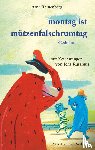 Rautenberg, Arne - Montag ist Mützenfalschrumtag