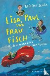 Schär, Brigitte - Lisa, Paul und Frau Fisch