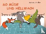 Straßer, Susanne - So müde und hellwach
