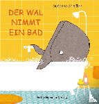 Strasser, Susanne - Der Wal nimmt ein Bad