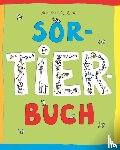Raab, Ann Cathrin - SorTIERbuch