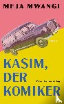 Mwangi, Meja - Kasim, der Komiker