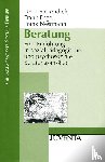 Engel, Frank, Nestmann, Frank, Sickendiek, Ursel - Beratung - Eine Einführung in sozialpädagogische und psychosoziale Beratungsansätze