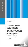 Thiersch, Hans - Lebensweltorientierte Soziale Arbeit