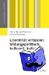  - Literalität erfassen: bildungspolitisch, kulturell, individuell