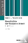 Hering, Sabine, Münchmeier, Richard - Geschichte der Sozialen Arbeit