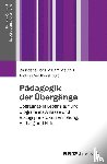  - Pädagogik der Übergänge