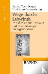 Weinberger, Sabine, Papastefanou, Christiane - Wege durchs Labyrinth