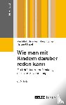 Gründer, Mechthild, Kleiner, Rosa, Nagel, Hartmut - Wie man mit Kindern darüber reden kann.